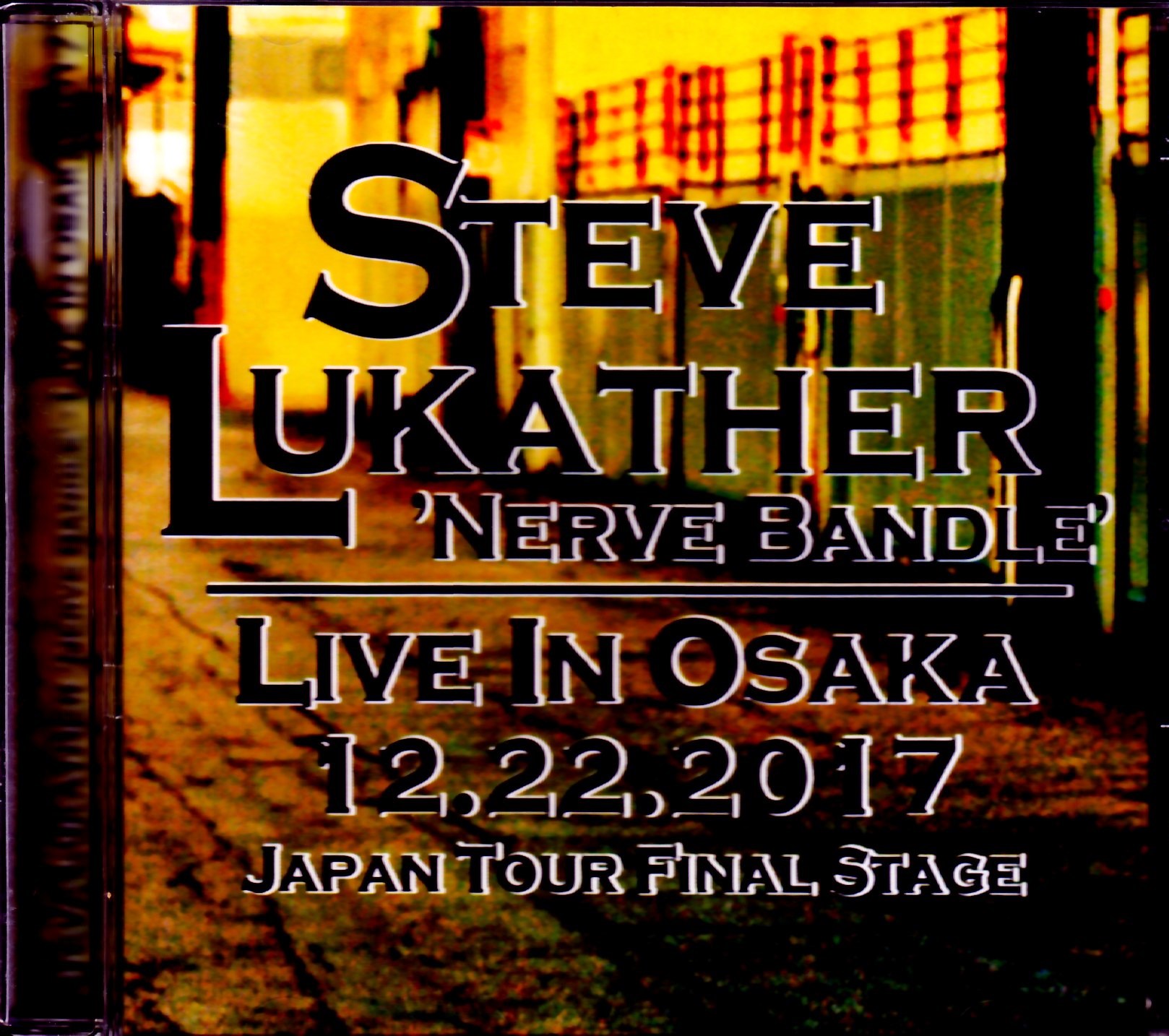 Steve Lukather Nerve Bandle スティーヴ・ルカサー/Osaka,Japan 2017 Another Ver.