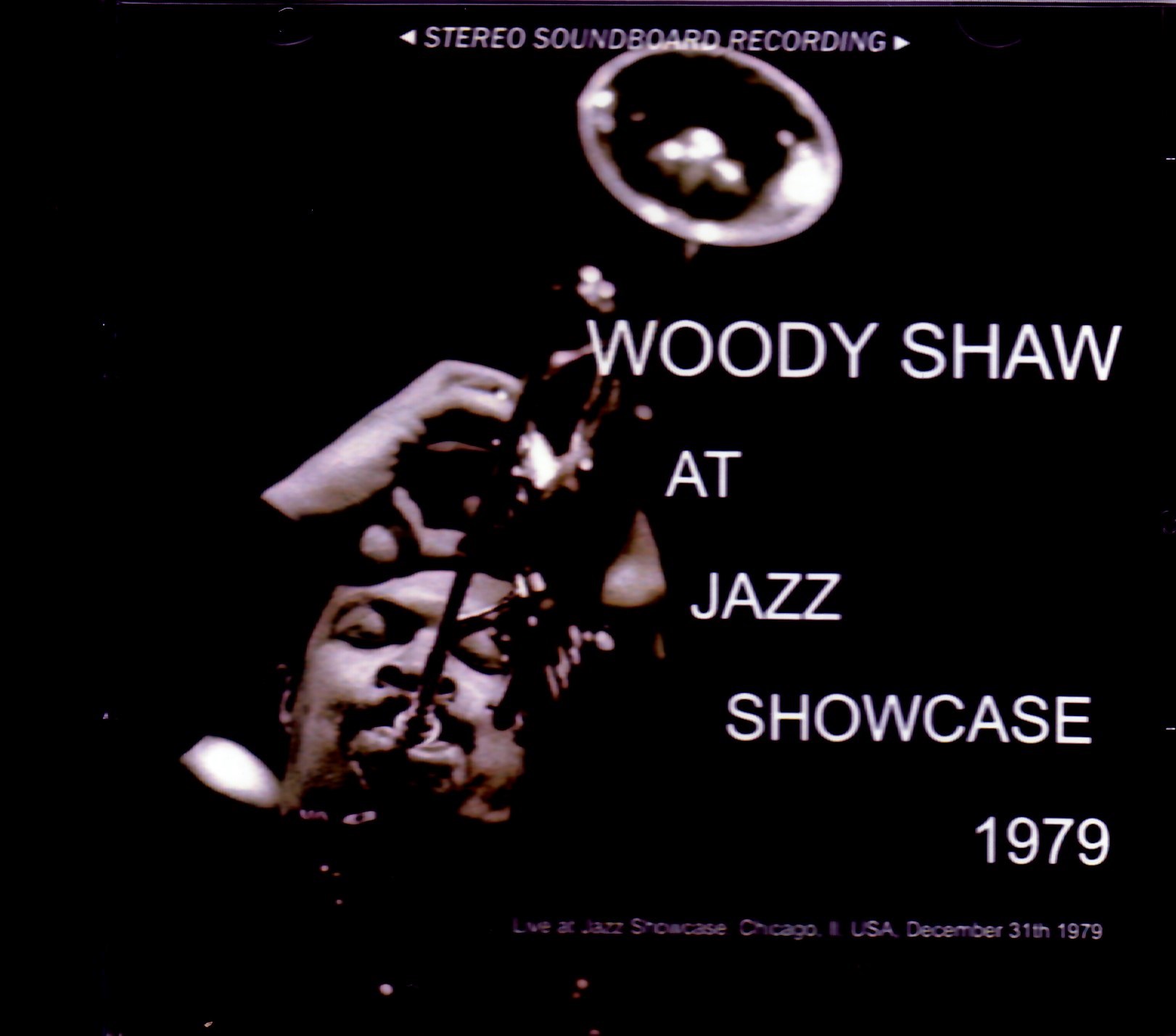 Woody Shaw ウディ・ショウ/IL,USA 1979