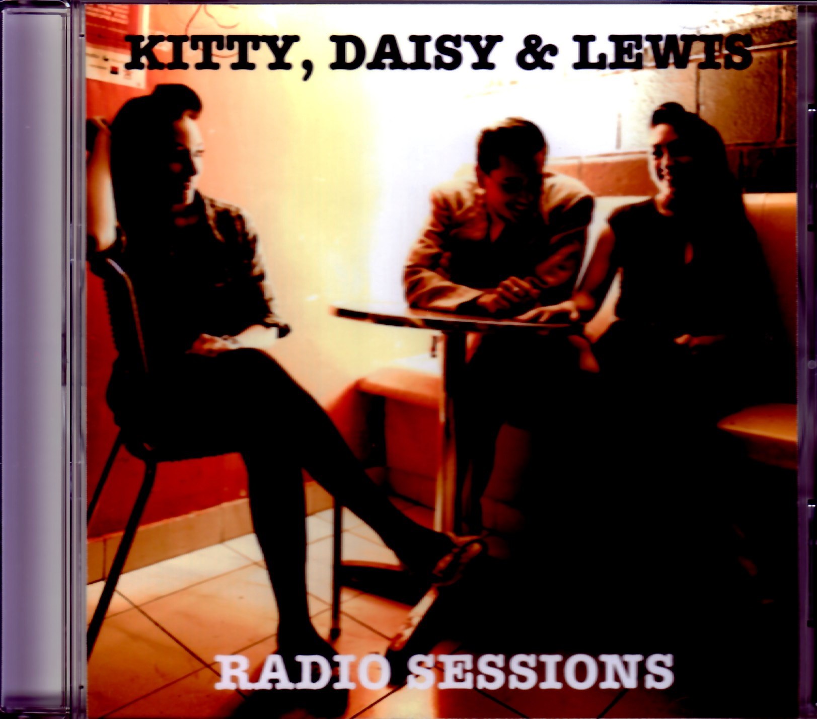 Kitty,Daisy & Lewis キティ・デイジー・アンド・ルイス/Radio Sessions 2011 & more