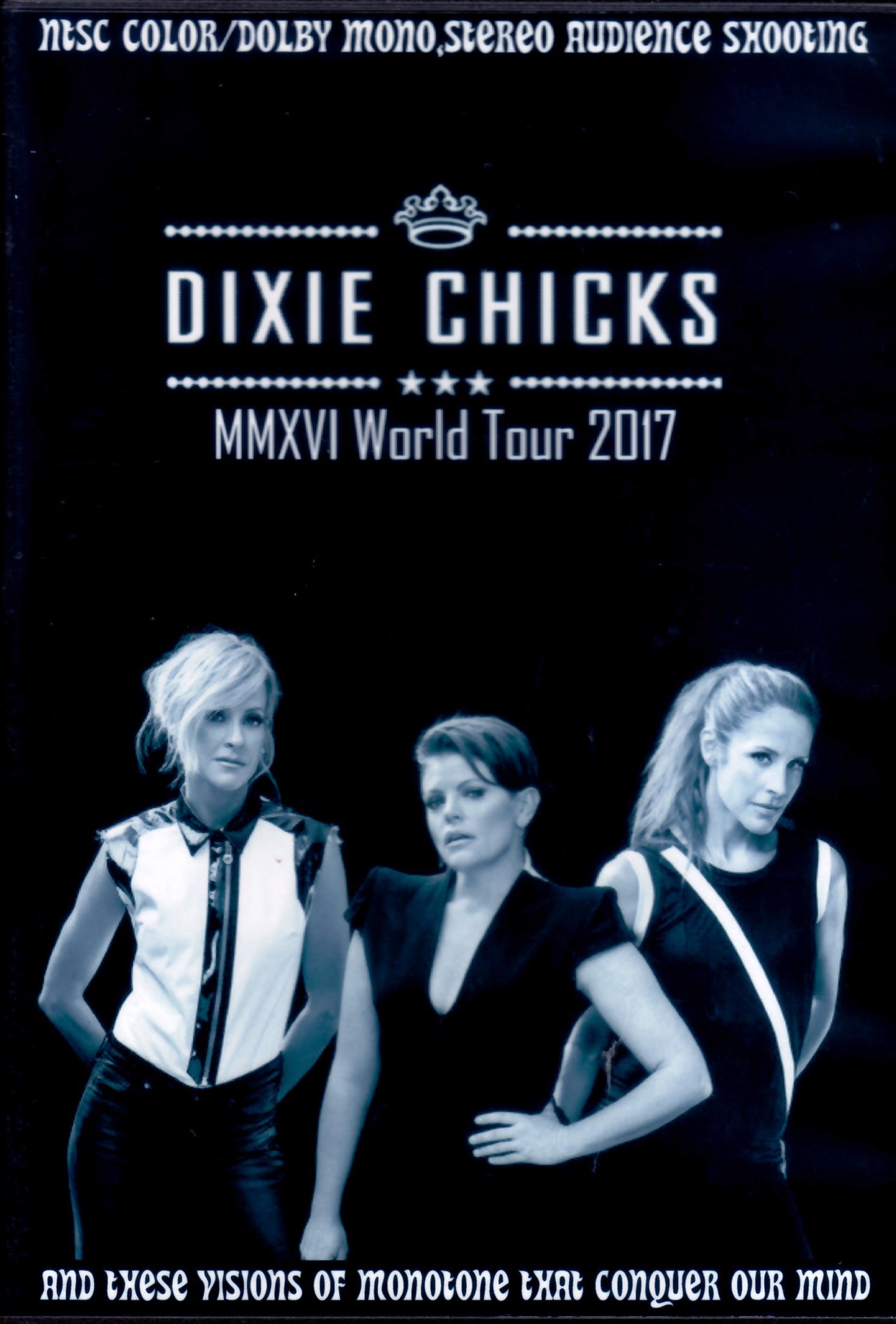 Dixie Chicks ディクシー・チックス/MMXVI World Tour 2017