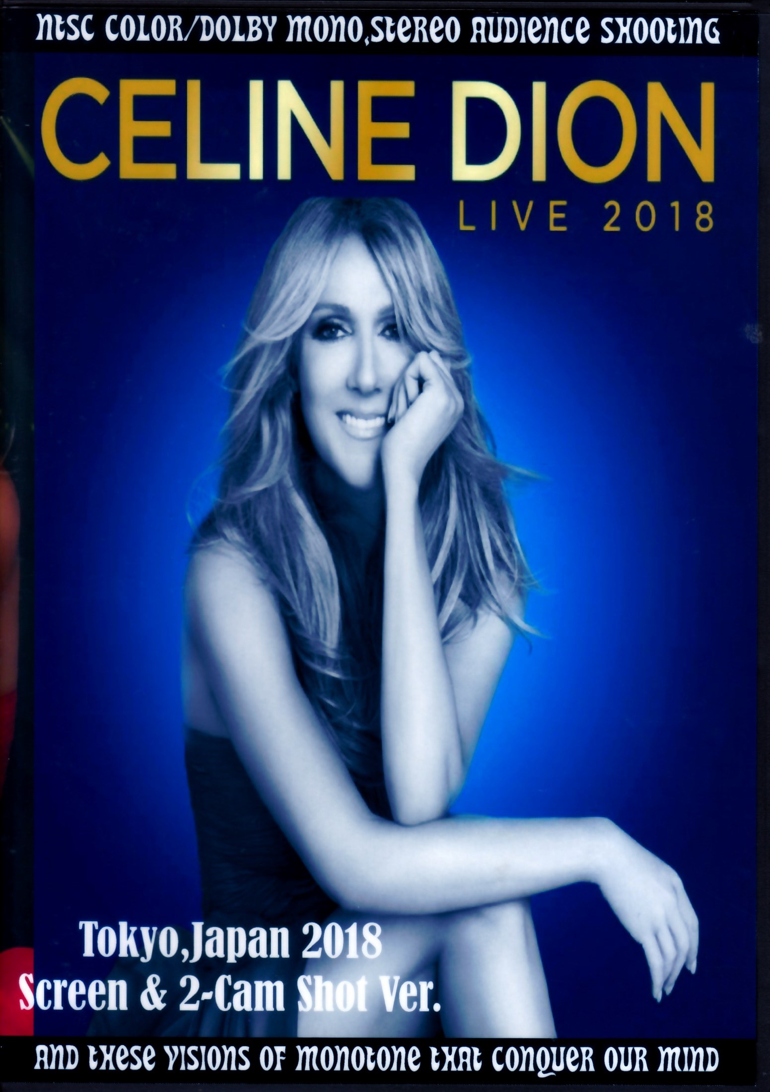 Celine Dion セリーヌ・ディオン/Tokyo,Japan 2018 Screen & 2-Cam Shot Ver.