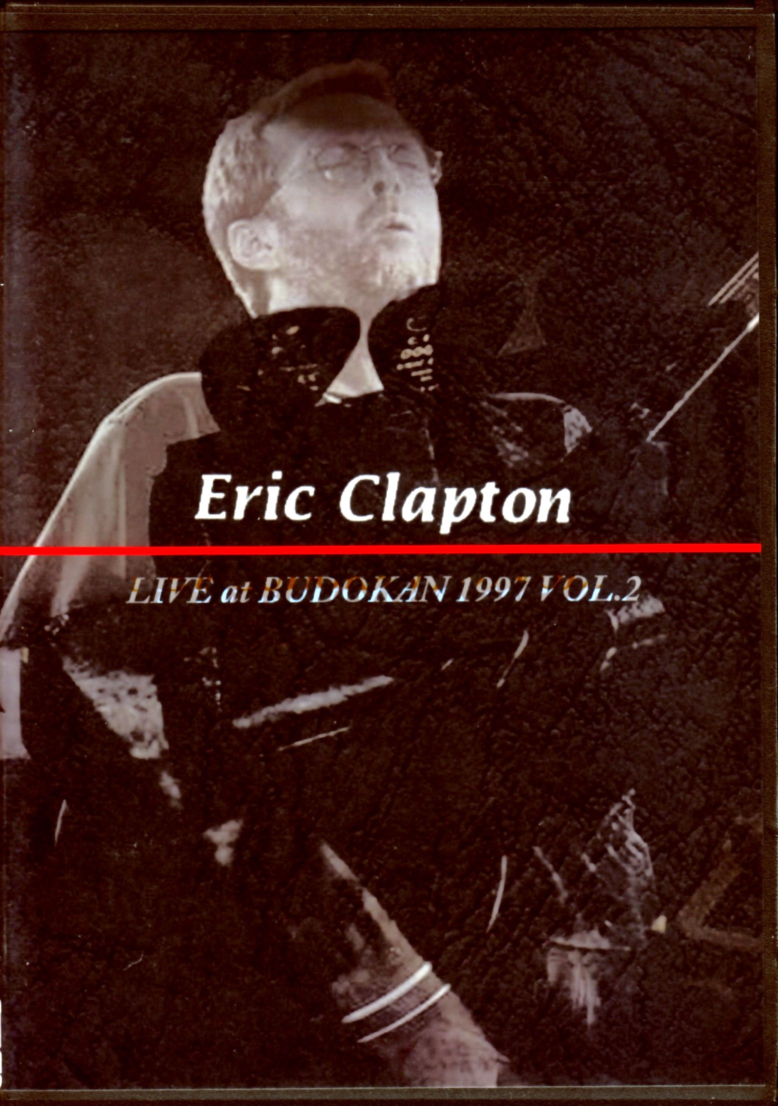 Eric Clapton エリック・クラプトン/Tokyo,Japan 1997 Vol.2