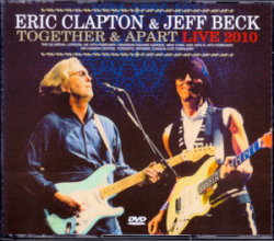 Eric Clapton,Jeff Beck エリック・クラプトン/New York,USA 2010 & more