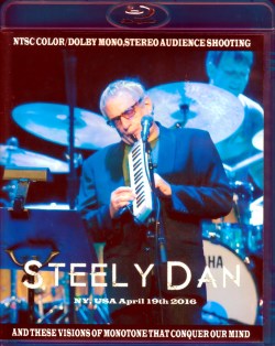 Steely Dan スティーリー・ダン/NY,USA 2016 & Blu-Ray