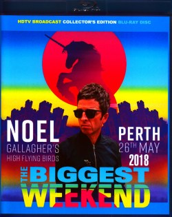 Noel Gallagher ノエル・ギャラガー/Scotland,UK 2018 Blu-Ray Ver.