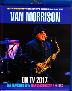 Van Morrison ヴァン・モリソン/CA,USA 2017 & more Blu-Ray Ver.
