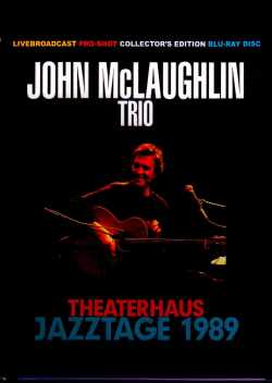 John McLaughlin Trio ジョン・マクラフリン/Germany 1989 Blu-Ray Version