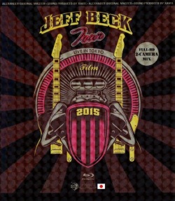 Jeff Beck ジェフ・ベック/Tokyo,Japan 9.25.2015 Blu-Ray Version