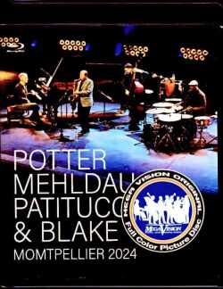 Potter Mehldau Patitucc and Blake クリス・ポッター ブラッド・メルドー/France 2024 Blu-Ray Version