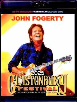 John Fogerty ジョン・フォガティ/England,UK 2025 Complete Broadcast Edition Blu-Ray Version
