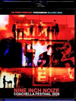 Nine inch Noize Nine inch Nails Boys Noize ナイン・インチ・ネイルズ ボーイズ・ノイズ/CA,USA 2026 2Shows Complete Blu-Ray Version