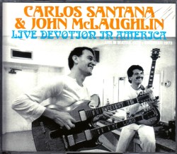 Santana,John McLaughlin サンタナ/WA,USA 1973 & more