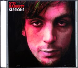 Syd Barrett シド・バレット/Sessions 1970-1974