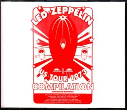 Led Zeppelin レッド・ツェッペリン/North America Tour SBD Compilation