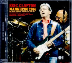 Eric Clapton エリック・クラプトン/Germany 2014