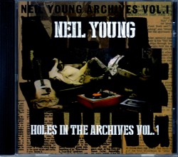 Neil Young ニール・ヤング/Archives Vol.1