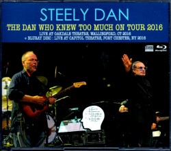 Steely Dan スティーリー・ダン/Ct,USA 2016 & more
