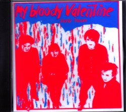 My Bloody Valentine マイ・ブラッディ・ヴァレンタイン/Early Years