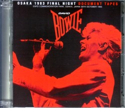 David Bowie デヴィッド・ボウイ/Osaka,Japan 1983 Document Tapes
