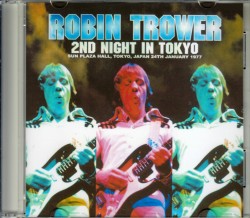 Robin Trower ロビン・トロワー/Tokyo,Japan 1.24.1977