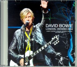 David Bowie デヴィッド・ボウイ/Canada 2004
