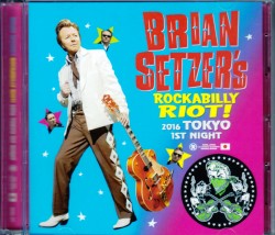 Brian Setzer ブライアン・セッツァー/Tokyo,Japan 2.22.2016