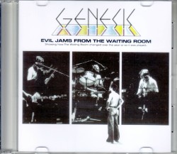Genesis ジェネシス/Evil Jams from the Waiting Room