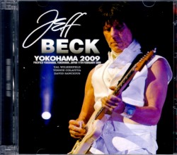 Jeff Beck ジェフ・ベック/Kanagawa,Japan 2009