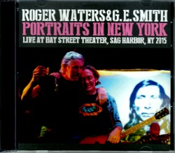 Roger Waters,G.E.Smith ロジャー・ウォーターズ/New York,USA2015