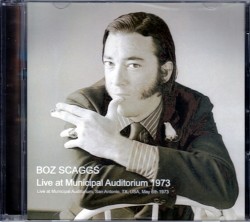 Boz Scaggs ボズ・スキャッグス/Texas,USA 1973