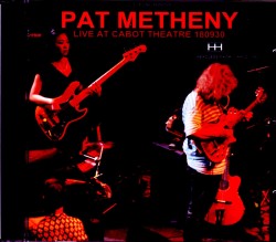 Pat Metheny パット・メセニー/MA,USA 2018