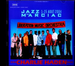 Charlie Haden Liberation Music Orchestra チャーリ・ヘイデン/France 2004