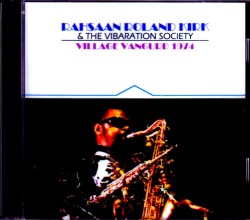 Rahsaan Roland Kirk ローランド・カーク/NY,USA 1974