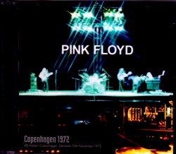 Pink Floyd ピンク・フロイド/Denmark 11.10.1972