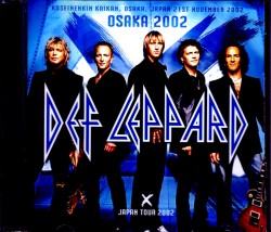 Def Leppard デフ・レパード/Osaka,Japan 2002