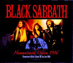 Black Sabbath ブラック・サバス/London,UK 1986 AUD & Broadcast 1st Gen Ver.