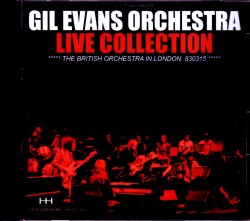 Gil Evans ギル・エヴァンス/London,UK 1983