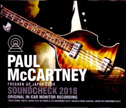 Paul McCartney ポール・マッカートニーTokyo 2 Days & Aichi,Japan Soundcheck 2018 IEM Monitor Ver.