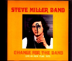 Steve Miller Band スティーヴ・ミラー・バンド/NY,USA 1973