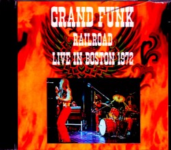 Grand Funk Railroad グランド・ファンク・レイルロード/MA,USA 1972