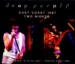 Deep Purple ディープ・パープル/RI,USA 1987 & more