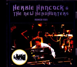 Herbie Hancock & the New Headhunters ハービー・ハンコック/Germany 1989