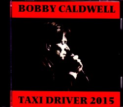 Bobby Caldwell ボビー・コールドウェル/CA,USA 2015