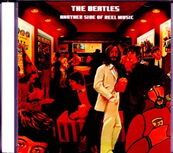 Beatles ビートルズ/Another Side Of Reel Music