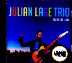 Julian Lage Trio ジュリアン・ラージ/France 2018