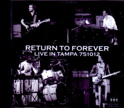 Return to Forever リターン・トゥ・フォーレバー/FL,USA 1975