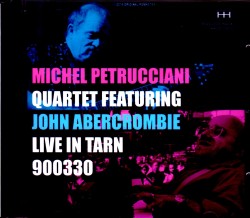 Michel Petrucciani Quartet,John Abercrombie ミシェル・ペトルチアーニ ジョン・アバークロンビー/France 1990