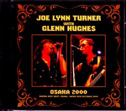 Joe Lynn Turner,Glenn Hughes ジョー・リン・ターナー グレン・ヒューズ/Osaka,Japan 2000