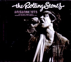 Rolling Stones ローリング・ストーンズ/Australia 1973 Upgrade