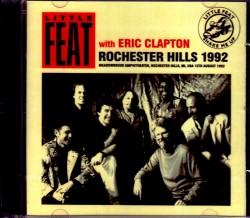 Little Feat,Eric Clapton リトル・フィート エリック・クラプトン/MI,USA 1992